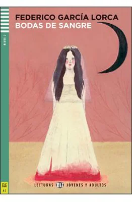 Bodas de sangre - Federico García Lorca