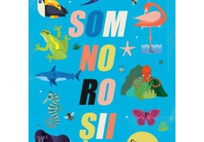 SOMNOROSII. Cum dorm animalele - Octavio Pintos, Martin Iannuzzi