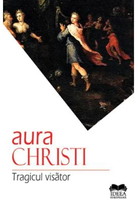 Tragicul visator - Aura Christi