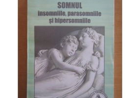 Somnul. Insomniile, parasomniile, hipersomniile - Ion Stamatoiu