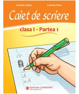 Caiet de scriere. Clasa 1, partea 1. CSED1 - Daniela Dulica