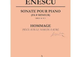 Sonate pour piano. Opus 24, numarul 1 - George Enescu