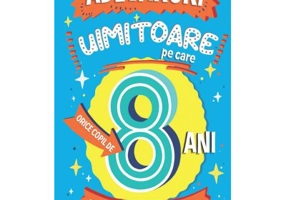 Adevaruri uimitoare pe care orice copil de 8 ani trebuie sa le stie - Catherine Brereton