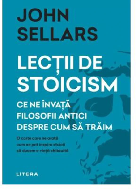 Lectii de stoicism - John Sellars