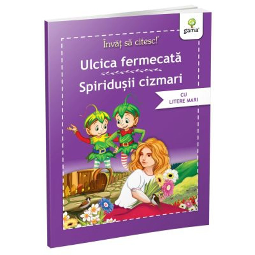 Invat sa citesc povesti. Ulcica fermecata. Spiridusii cizmari