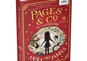 Pages&amp;Co. Tilly si ratacititorii volumul 1 - Anna James