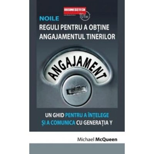 Noile reguli pentru a obtine angajamentul tinerilor - Michael Mcqueen