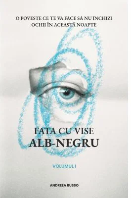 Fata cu vise alb-negru Vol. 1