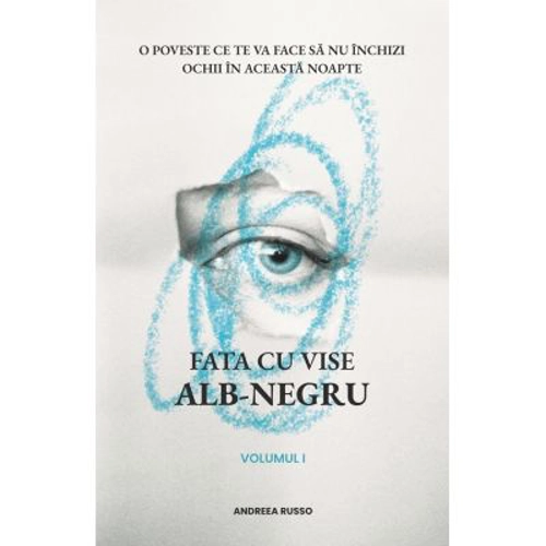 Fata cu vise alb-negru Vol. 1