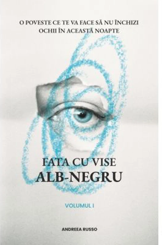 Fata cu vise alb-negru Vol. 1