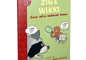 BEDE CITIT USOR. NIVELUL 3. Zig și Wikki: Ceva mi-a mancat tema, volumul 1 - Nadja Spiegelman, Trade Loeffler