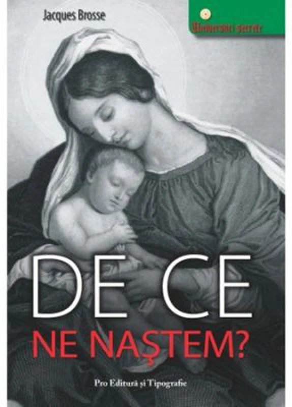 De ce ne nastem? - Jacques Brosse