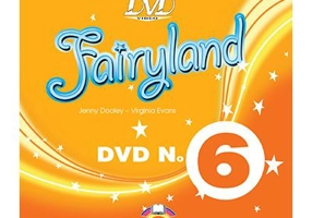 Curs limba engleza Fairyland 6. DVD - Jenny Dooley, Virginia Evans