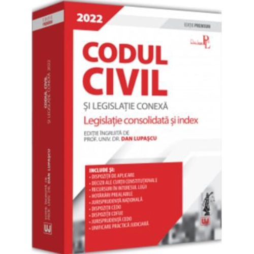 Codul civil si legislatie conexa 2022 Editie PREMIUM