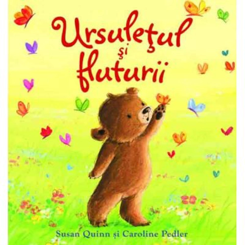 Ursuletul si fluturii