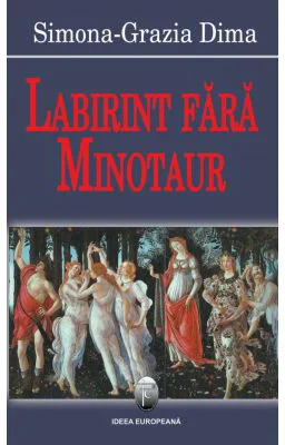 Labirint fara minotaur - Simona Gratia Dima