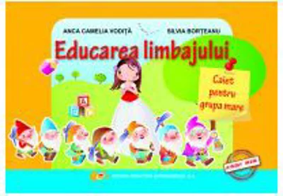 Educarea limbajului – caiet pentru grupa mare