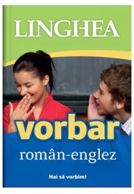 Vorbar roman-englez. Hai sa vorbim!