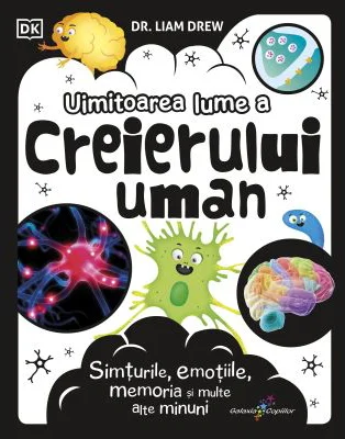 Uimitoarea lume a creierului uman - Dr. Liam Drew