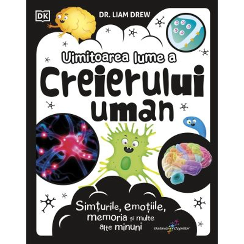 Uimitoarea lume a creierului uman - Dr. Liam Drew