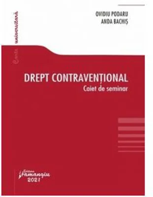 Drept contraventional. Caiet de seminar
