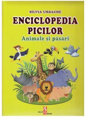 Enciclopedia picilor. Animale si pasari
