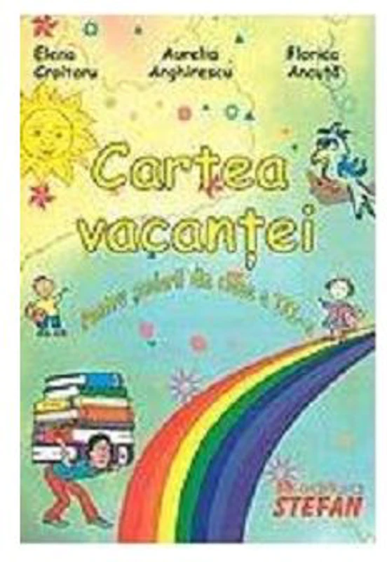 Cartea vacantei. Clasa a 3-a - Elena Croitoru