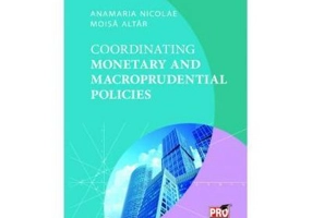 Coordinating Monetary And Macroprudential Policies