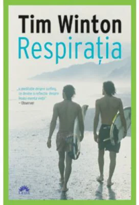 Respiratia - Tim Winton