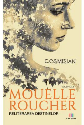 Mouelle Roucher Vol. 2: Reliterarea destinelor