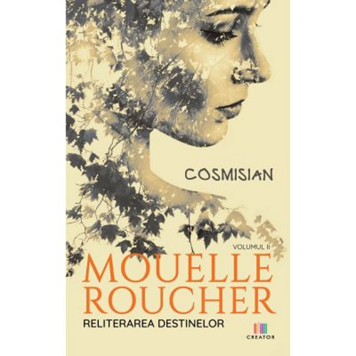 Mouelle Roucher Vol. 2: Reliterarea destinelor
