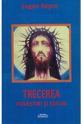 Trecerea. Povestiri si eseuri