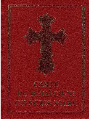 Carte de rugaciuni cu scris mare