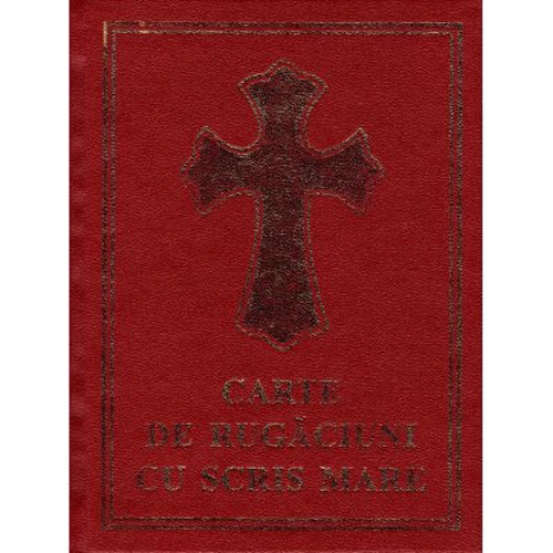 Carte de rugaciuni cu scris mare
