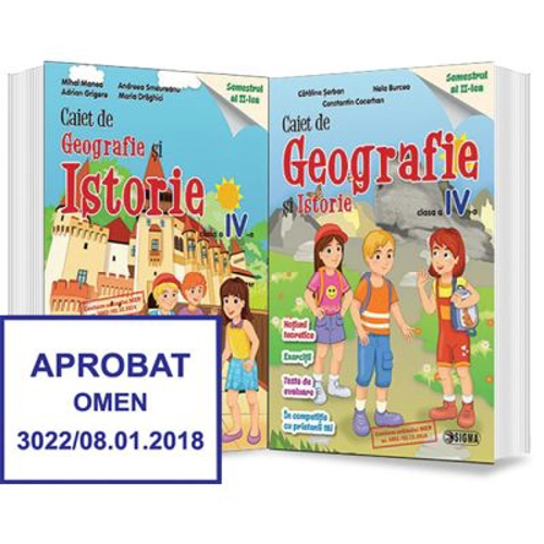 Caiet de pregatire la Istorie si Geografie. Clasa a 4-a, semestrul al 2-lea - Catalina Serban