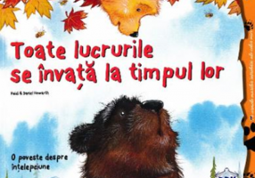 Toate lucrurile se invata la timpul lor - Heidi Howarth