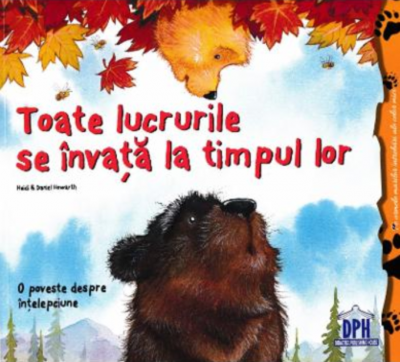 Toate lucrurile se invata la timpul lor - Heidi Howarth