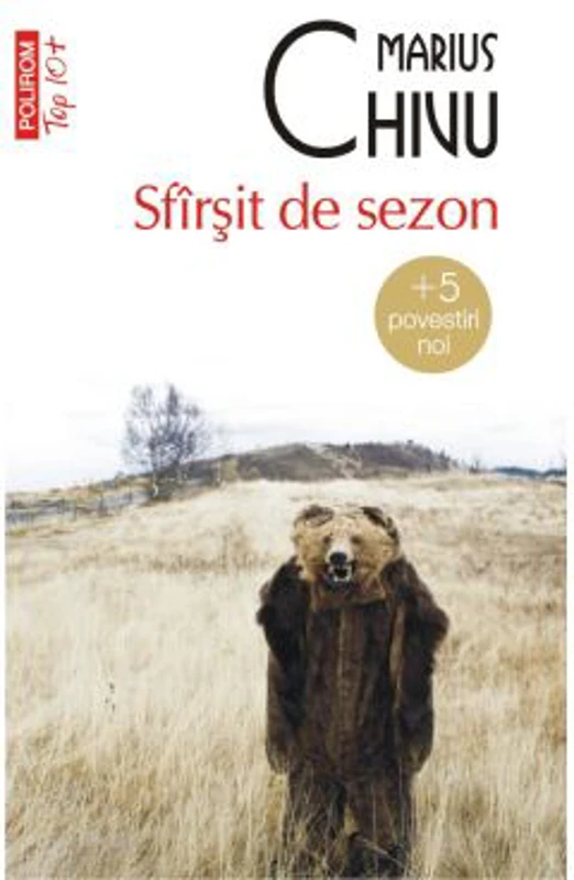 Sfarsit de sezon + 5 povestiri noi (editie de buzunar) - Marius Chivu