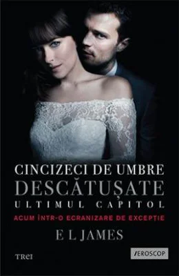 Cincizeci de umbre descatusate. Ultimul capitol - E L James