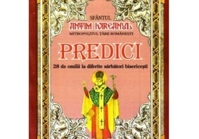 Predici. 28 de omilii la diferite sarbatori bisericesti - Sfantul Antim Ivireanul