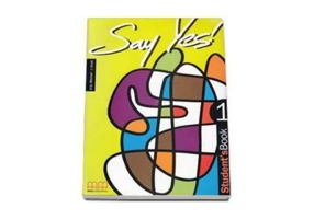 Say Yes! Student's Book level 1 - H. Q. Mitchell