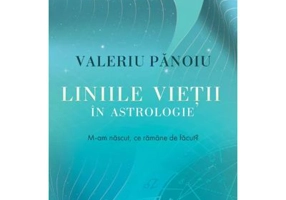 Liniile vietii in astrologie - Valeriu Panoiu