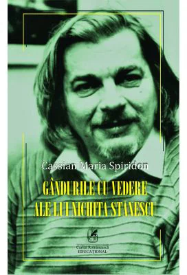 Gandurile cu vedere ale lui Nichita Stanescu - Cassian Maria Spiridon