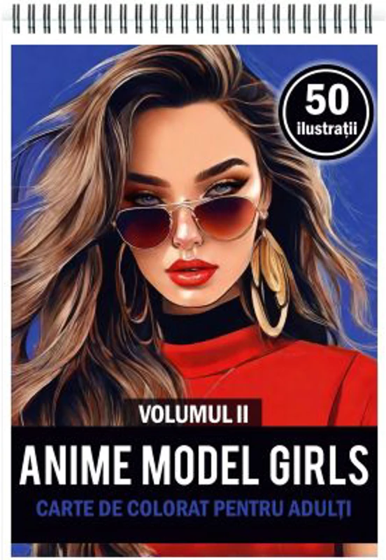 Carte de colorat, 50 de ilustratii. Anime Model Girls Volumul 1