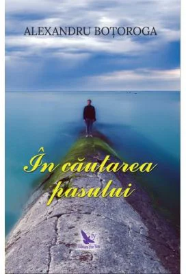 In cautarea pasului - Alexandru Botoroga