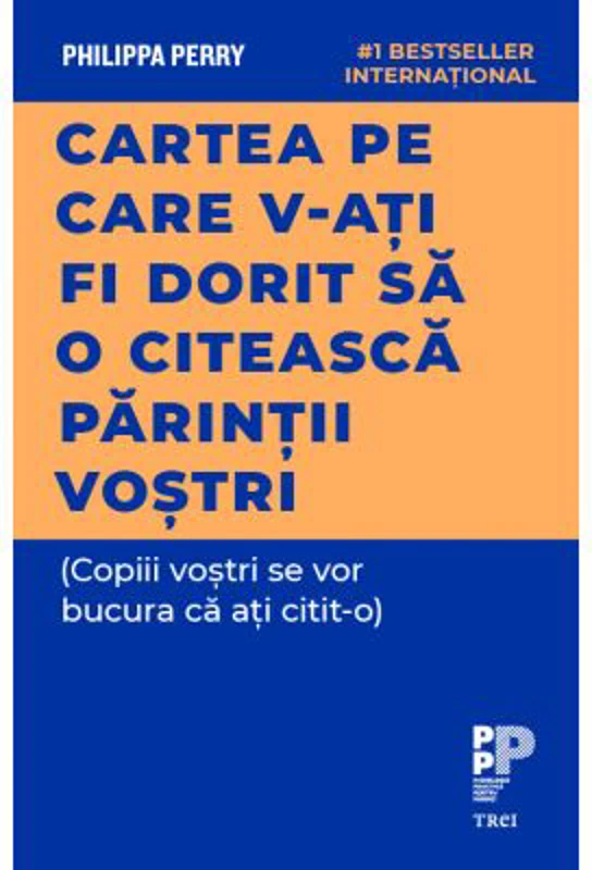 Cartea pe care v‑ati fi dorit sa o citeasca parintii vostri