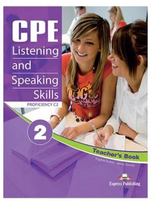 Teste limba engleza CPE Listening and Speaking 2 Manualul profesorului - Virginia Evans