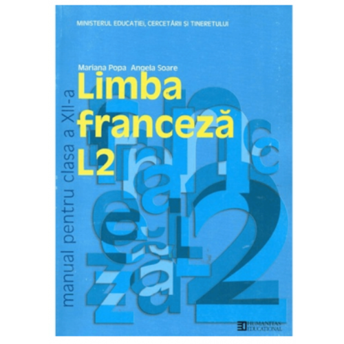 Limba franceza L2. Manual clasa a XII-a