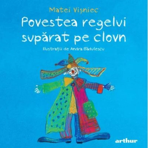 Povestea regelui suparat pe clovn