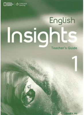 English Insights 1 Teacher's Guide with Class CD - David A. Hill